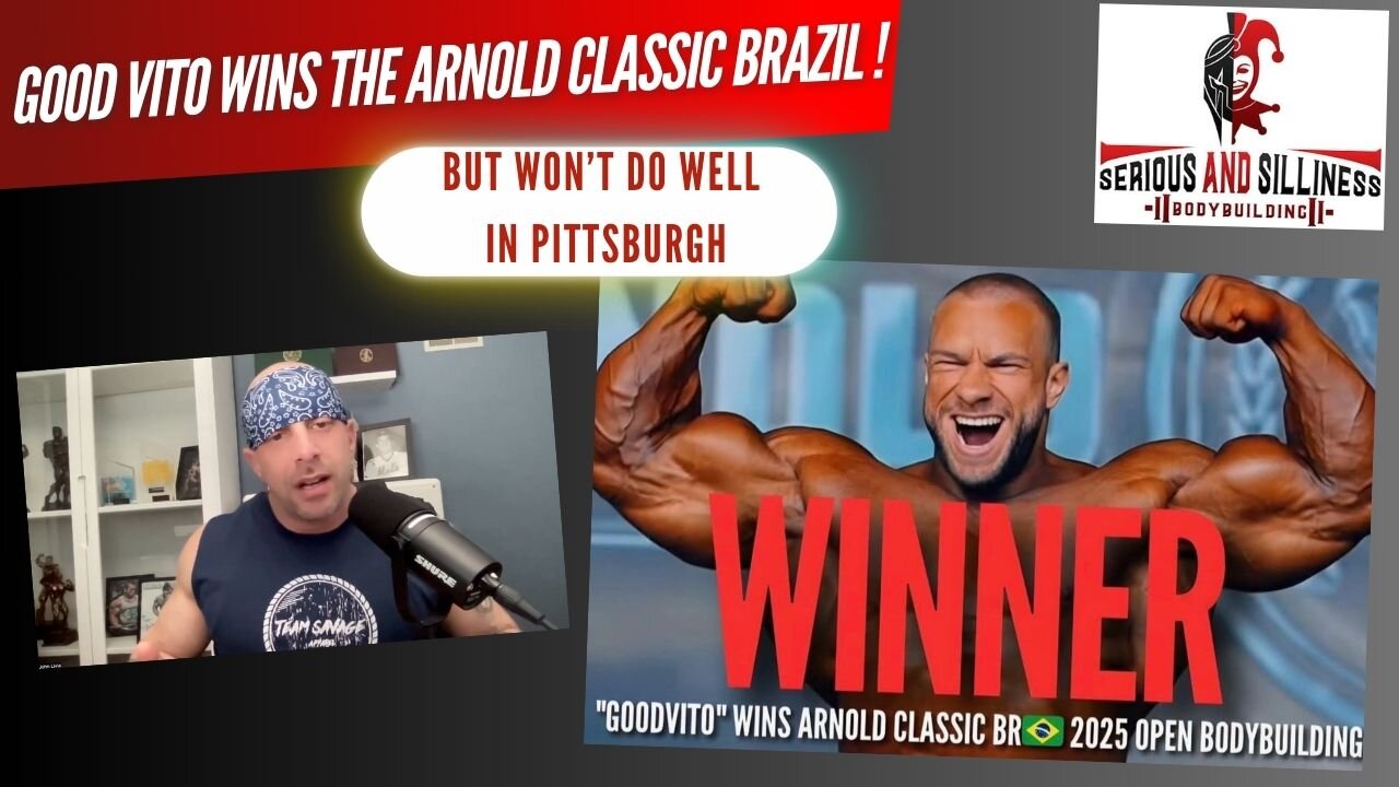 Good Vito wins the Arnold Classic Brazil! But won’t do well in Pittsburgh..