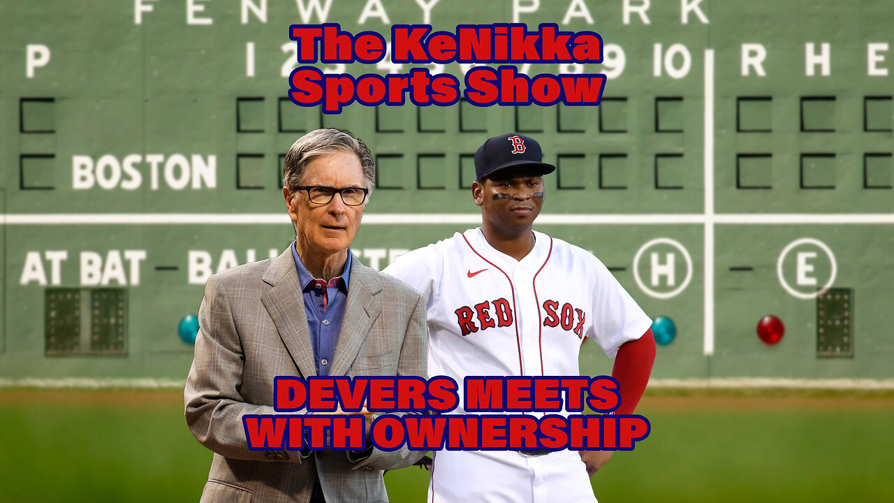 Raffy Devers and Red Sox drama con't.