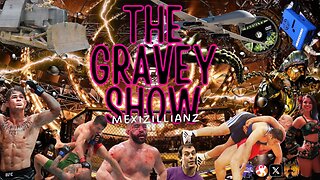 The Gravey Show: Episode 163 - Meximillianz