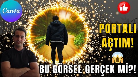 Fotoğrafın İçine Portal Açtım! | Canva’da Sihirli Efekt Nasıl Yapılır?