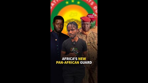 AFRICA'S NEW PAN-AFRICAN GUARD