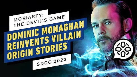 Dominic Monaghan Reinvents a Classic Villain with Moriarty - The Devil’s Game _ Comic Con 2022