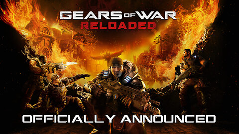 Gears of War: Reloaded Officially Announced