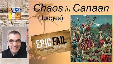 A15b - Chaos in Canaan (Judges)