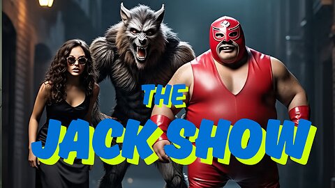 The JACK Show!