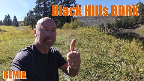 Black Hills BDRX (Part Four)
