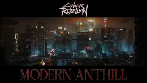 Cyber Rebellion - Modern Anthill (Cover from Cyberpunk 2077 OST)