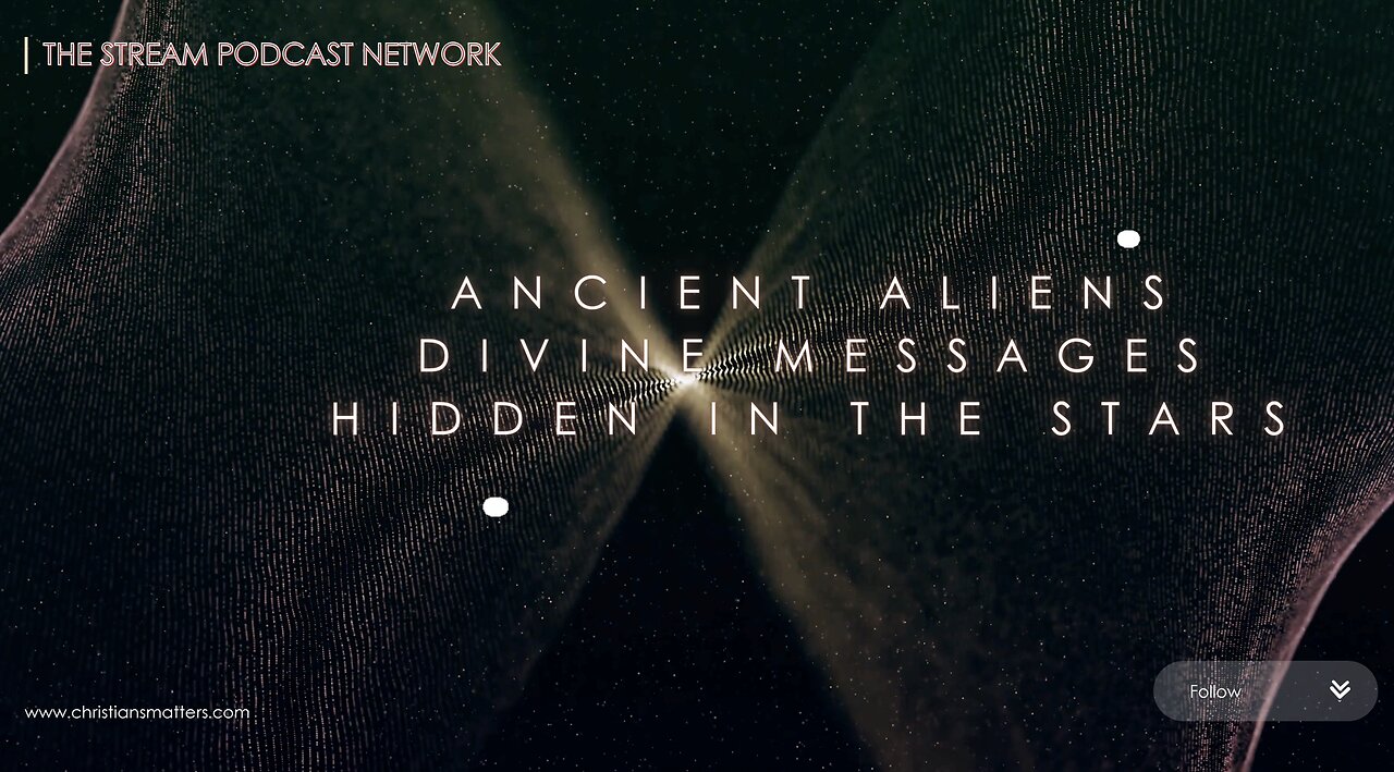 Ancient Aliens Divine Messages Hidden in the Stars.