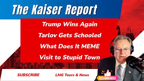 The Kaiser Report 8/7/25