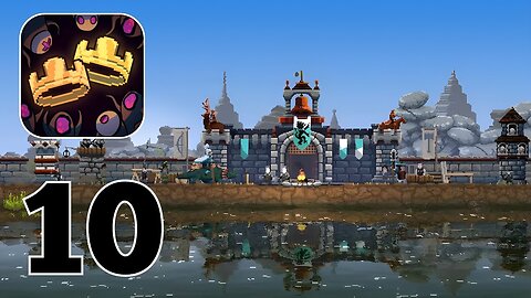 Kingdom Two Crowns - Gameplay Walkthrough | Part 10 (Android, iOS)