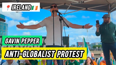 Irishman Gavin Pepper gives patriotic speech at an Anti-Globalist protest in Dublin, Ireland 📍