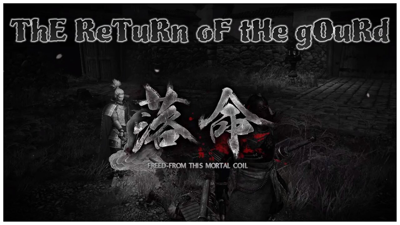 Nioh | ThE ReTuRn oF tHe gOuRd