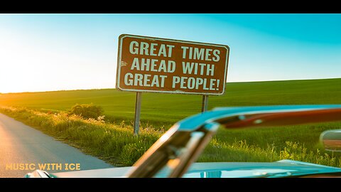 MUSIC WITH ICE:GOOD TIMES AHEAD