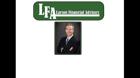 Larson Advisors #33 - Market Minute May 7th, 2025
