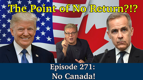 Live Podcast Ep. 271 - No Canada!