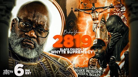 2819 BLACK CHURCH OF WHYTE SUPREMACY
