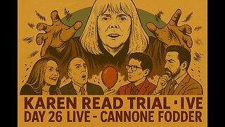 Karen Read Trial - Day 26 - Cannone in D Major, Pizza Casserole in D Minor
