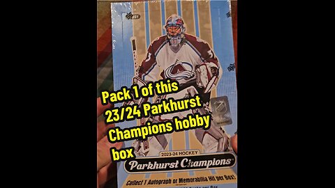 Pack 1 of this 23/24 Parkhurst Champions hobby box