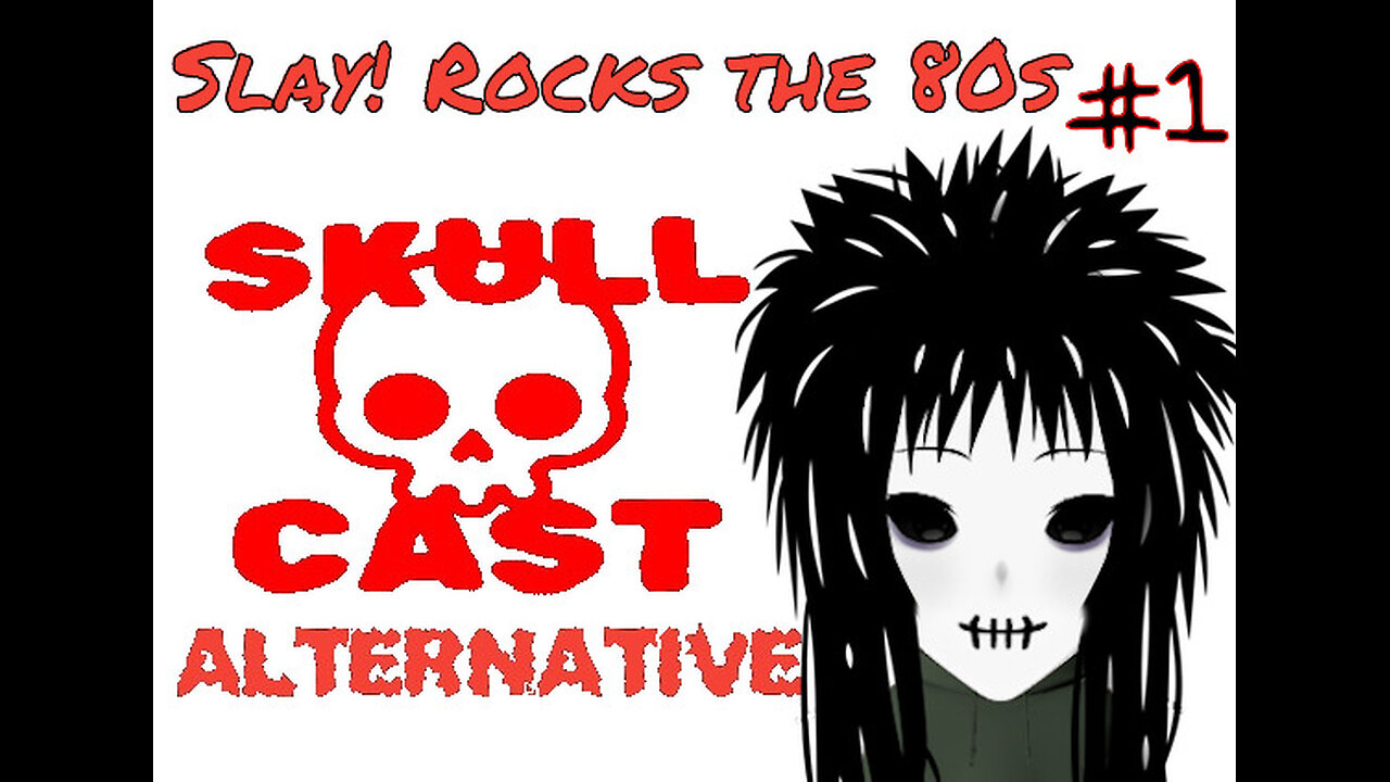 SkullCast Alternative - "I Ran (So Far A-Slay)" | Let's Slay! Guitar Hero: Rocks the 80s pt. 1