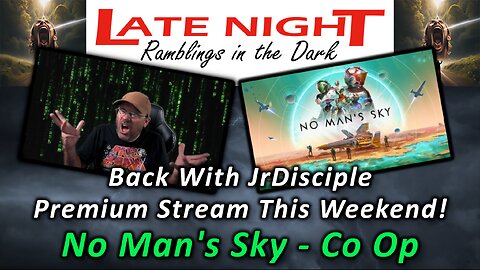 No Man's Sky - Co Op With JrDisciple