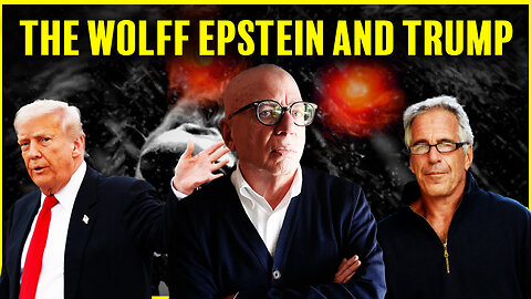 The Wolff Of Epstein Haunts Trump Once More