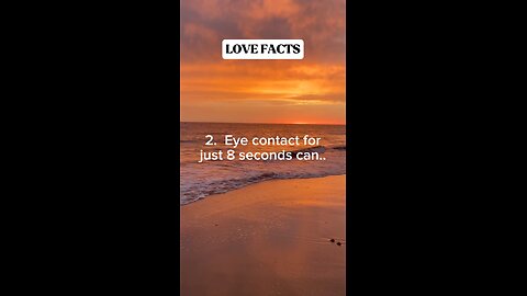 8 Seconds of Eye Contact Can Spark Love 👀