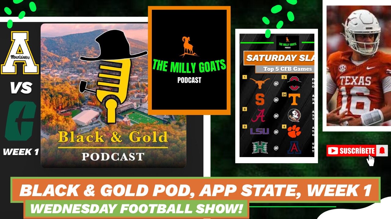 App State Preview with The Black & Gold Podcast + Week 1 College Football Launch