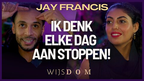 ‘Ik Haat Wat Blowen Met Me Doet’ - Jay Francis | WijsDom