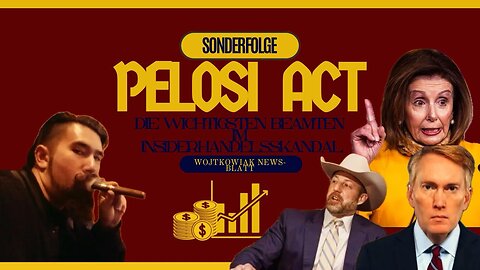 WK Random Spezial 1 - Das Pelosi Gesetz Insiderhandel für Abgeordnete verboten.