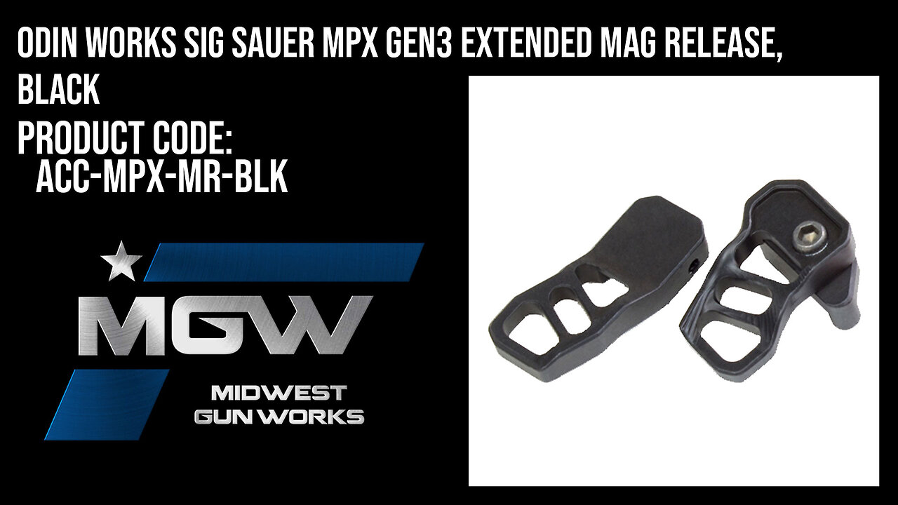Odin Works Sig Sauer MPX Gen3 Extended Mag Release, Black - ACC-MPX-MR-BLK