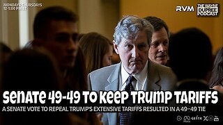 E2080: Senate Fails to Overturn Trump’s Tariffs in 49-49 Vote 5/1/25
