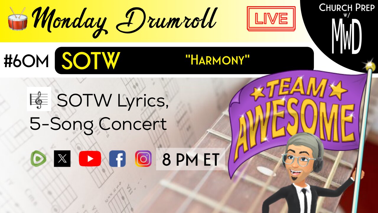 🥁 #60M 🎼SOTW Reveal: "Harmony" | Church Prep w/ MWD