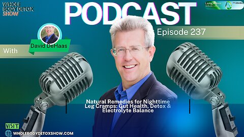 Natural Remedies for Nighttime Leg Cramps: Gut Health, Detox & Electrolyte Balance