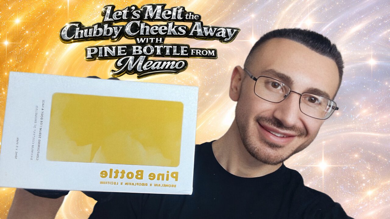 Let's Melt The Chubby Cheeks Away With Pine Bottle From Meamo!