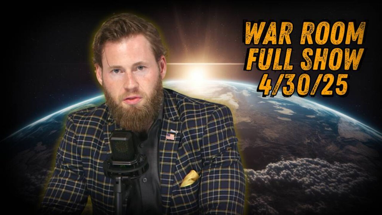 WAR ROOM WITH OWEN SHROYER - 4/30/2025: Trump Administration Busts Massive Global Child Sex Trafficking Network — While California Democrats Fight For Their Rights To Purchase 16 Year Olds For Sex