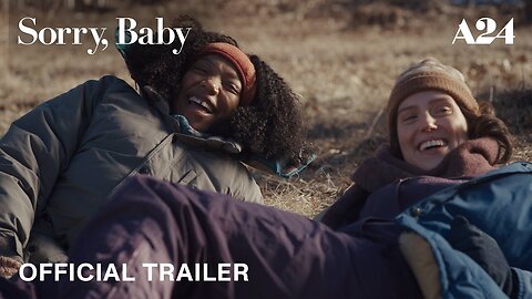 Sorry, Baby - Official Trailer (2025) Eva Victor, Naomi Ackie, Lucas Hedges