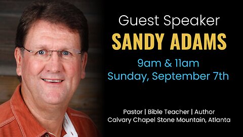 Sunday 09.07.2025 9AM - Pastor Sandy Adams
