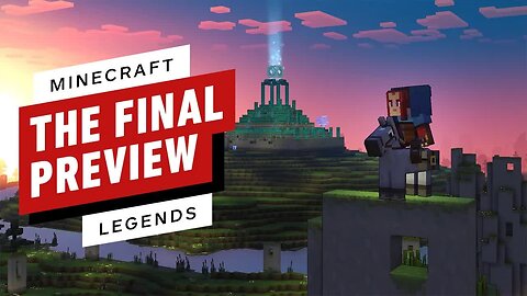 Minecraft Legends - The Final Preview