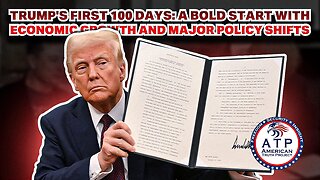 TRUMP'S FIRST 100 DAYS: A BOLD START WITH ECONOMIC GROWTH AND MAJOR POLICY SHIFTS