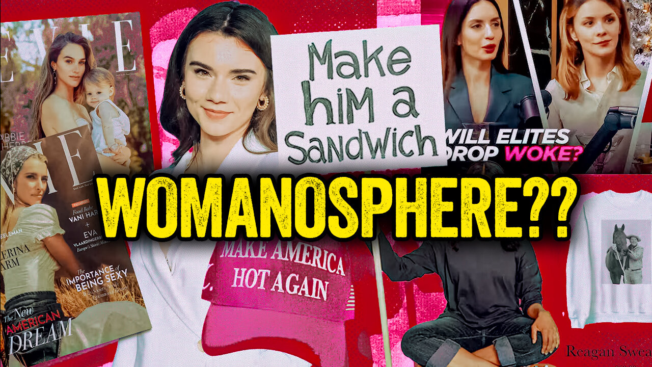 Feminists PANIC as WOMANOSPHERE Goes Viral!!!