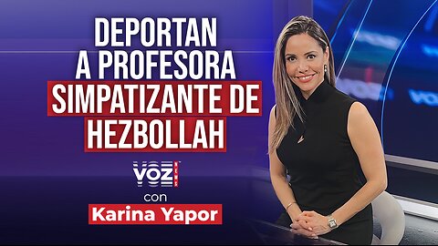 Deportan a profesora simpatizante de Hezbollah