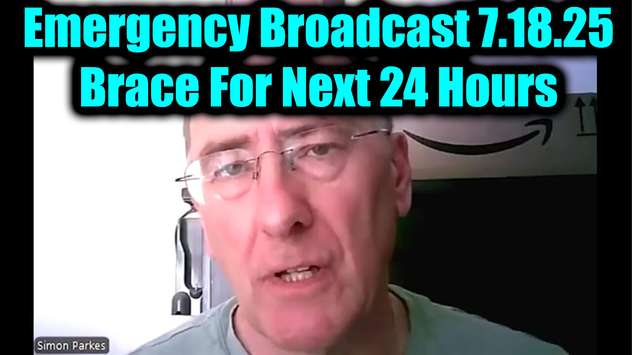 SIM. The Final Act & Brace For Next 24 Hours. 7-18-25-AT-1PM-CST-40a-EST #TRUTH