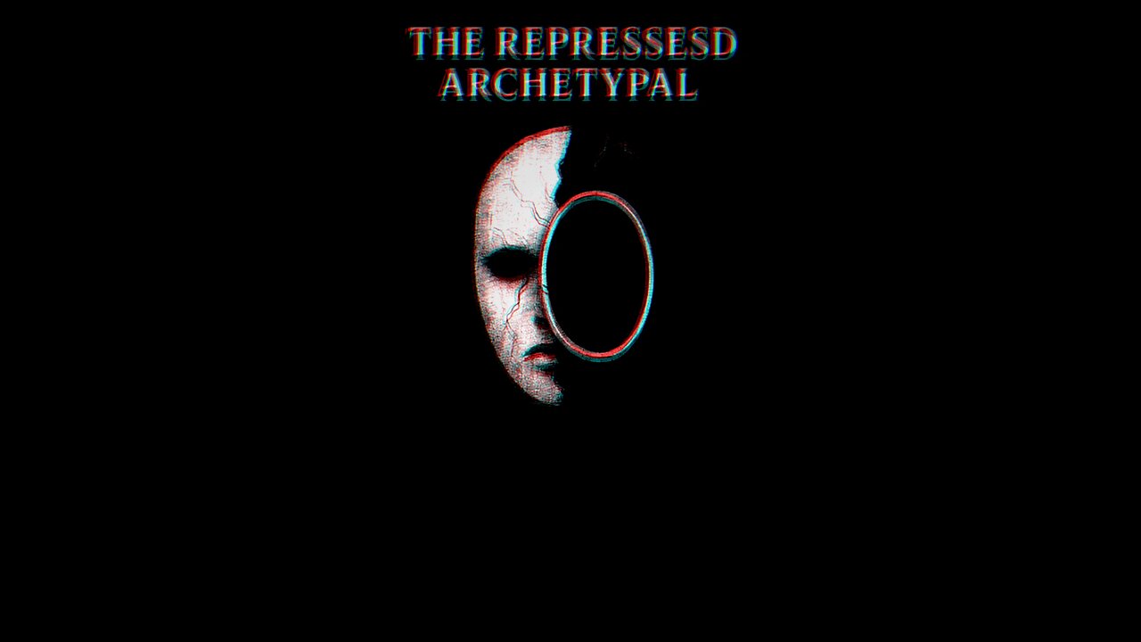 The Repressed Archetypal
