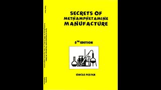 Secrets of Methamphetamine Manufacture, by Uncle Fester