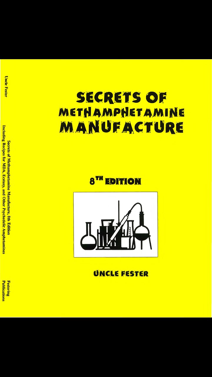 Secrets of Methamphetamine Manufacture, by Uncle Fester