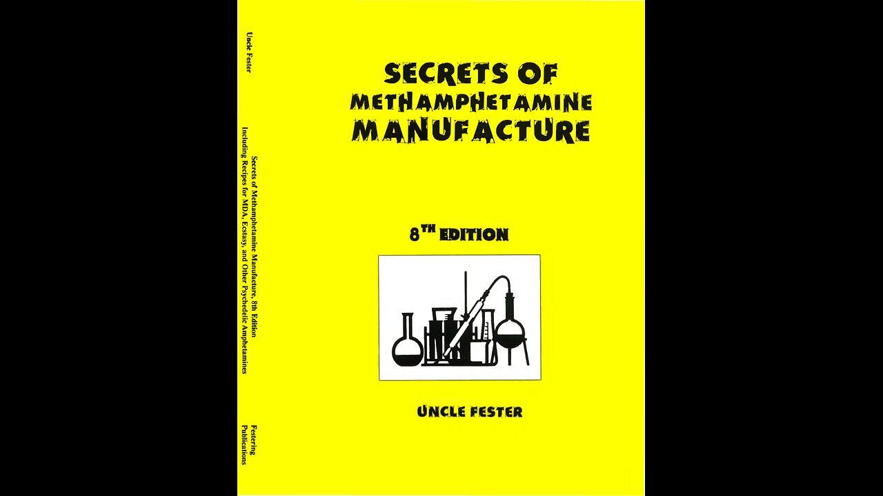 Secrets of Methamphetamine Manufacture, by Uncle Fester