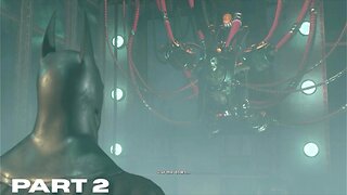 Batman: Arkham Asylum Remastered PART 2