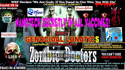 Zombie [psychopathic] Doctors- NANOTECH SECRETLY IN ALL VACCINES! (compilation version)