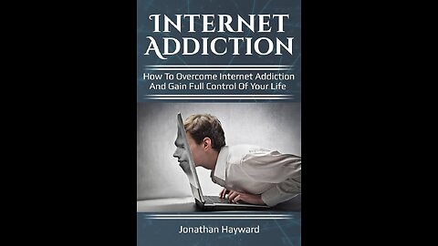 "Internet Addiction: The Silent Killer of Focus and Willpower"