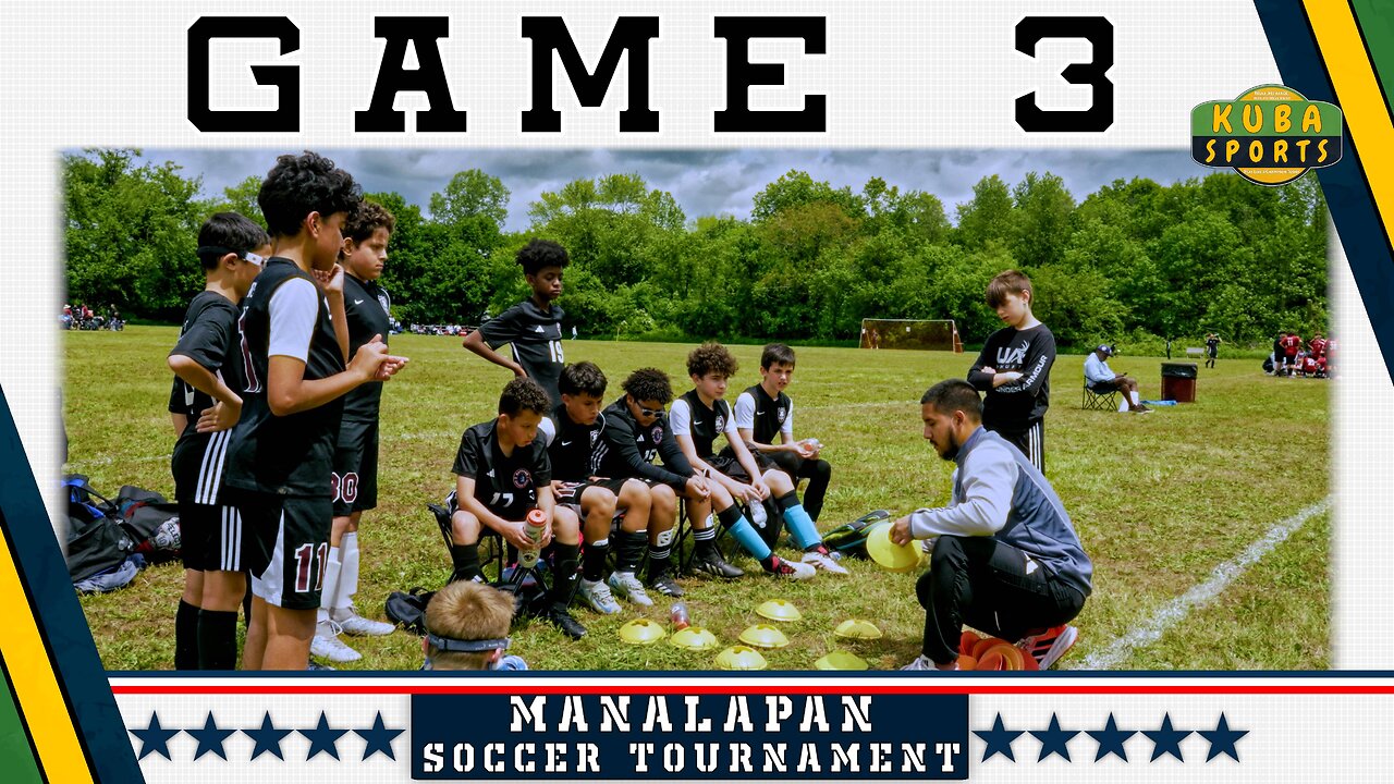 SOCCER | Game 3 - Manalapan Soccer Tournament 2025 | Small Steps Forward